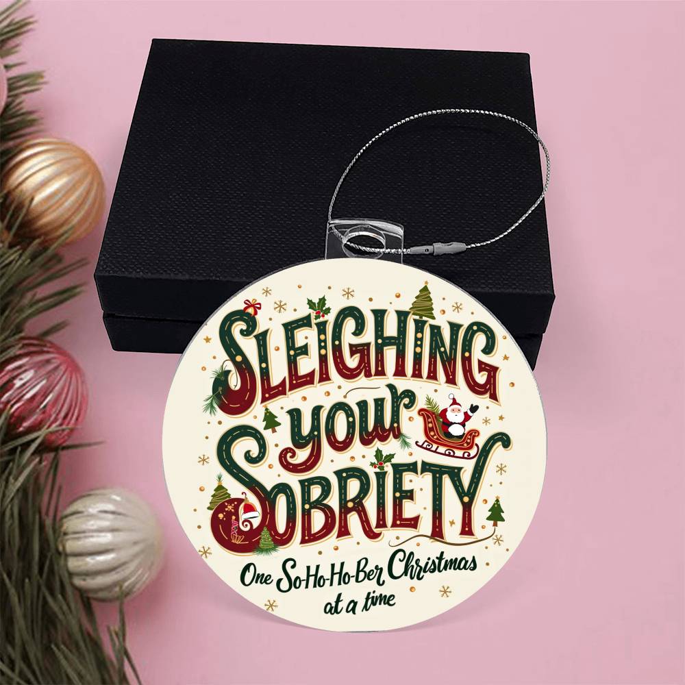 Sleighing Your Sobriety Ornament  – Celebrating a Sober Christmas with Love & Laughter!