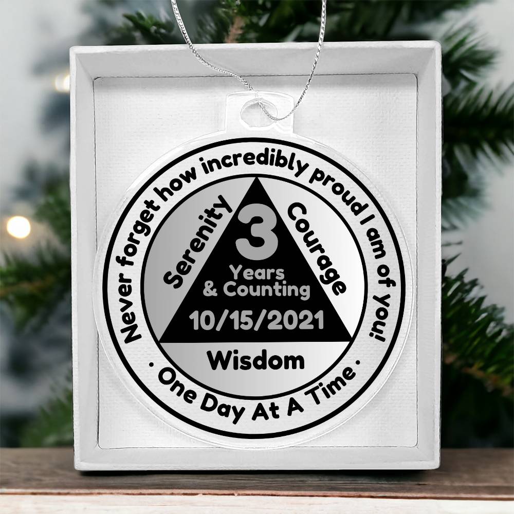 Custom Sobriety Date Ornament - Serenity, Courage and  Wisdom ~ One Day At A Time