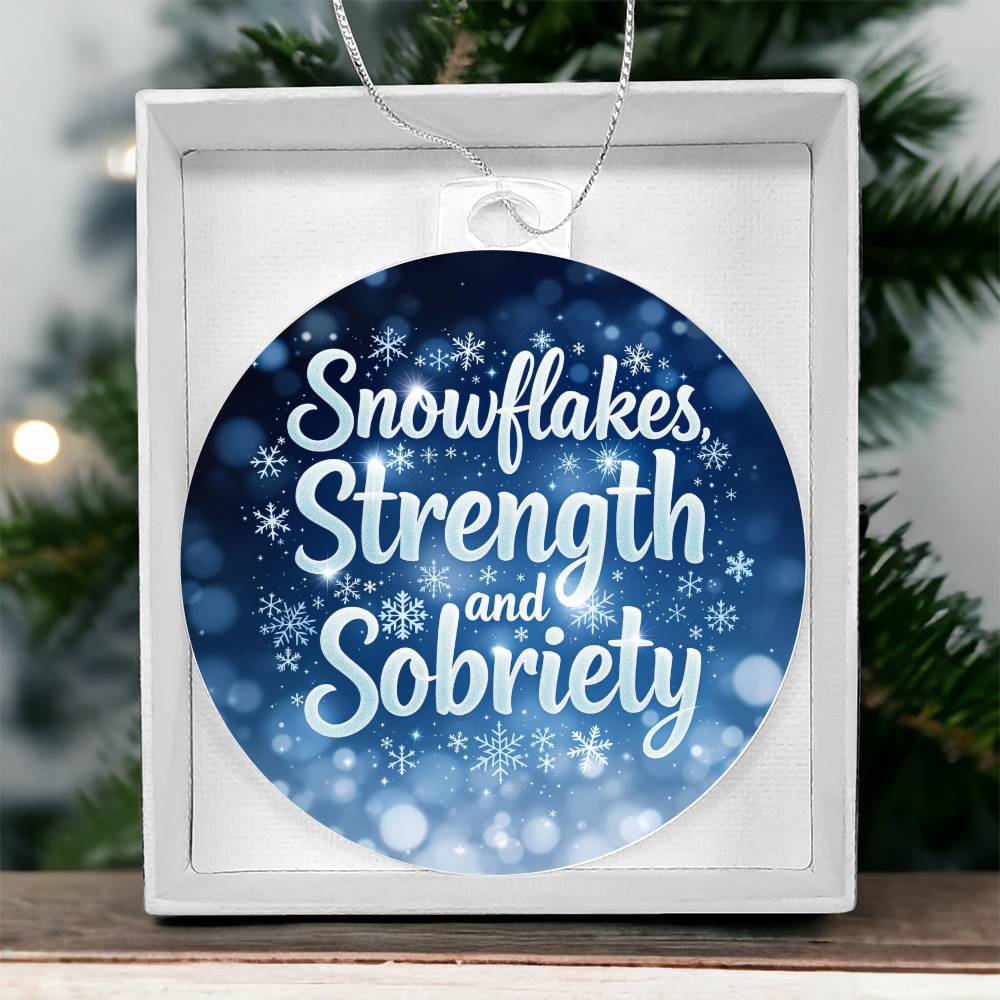 Snowflakes, Strength, and Sobriety Ornament