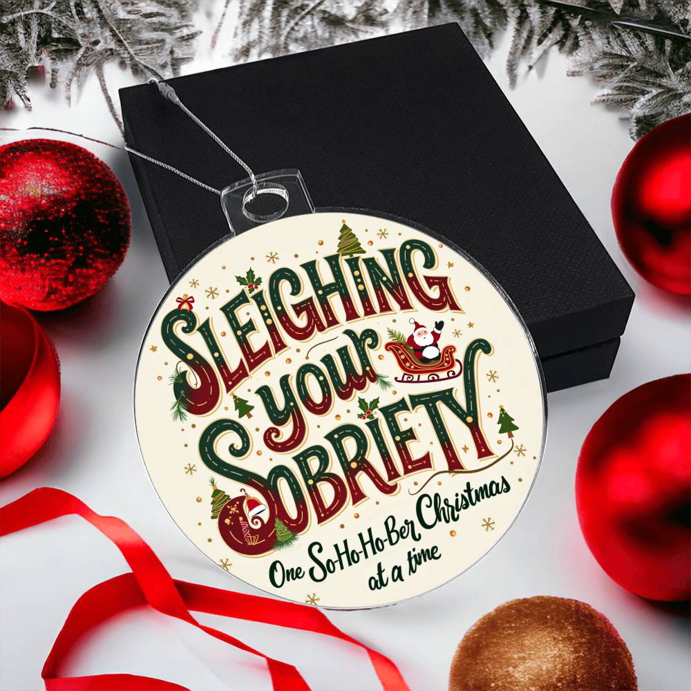 Sleighing Your Sobriety Ornament  – Celebrating a Sober Christmas with Love & Laughter!