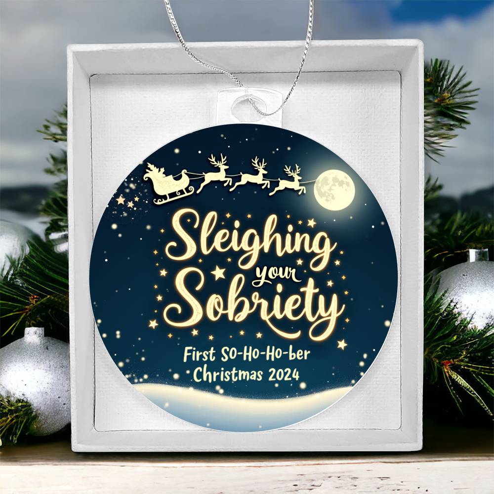 Sleighing Your Sobriety Ornament – First Sober Christmas 2024 | Personalized Sobriety Gift