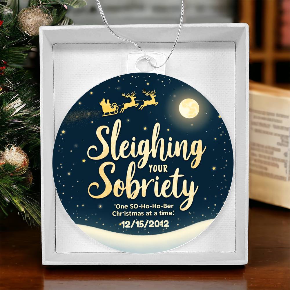 Sleighing Your Sobriety Ornament – Celebrate a Sober Christmas | Personalized Sobriety Date