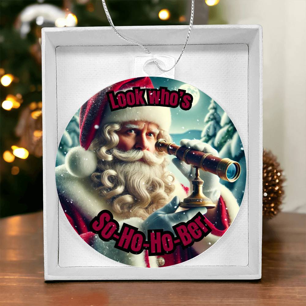 So-Ho-Ho-Ber Sobriety Santa Ornament – Funny Recovery Holiday Keepsake