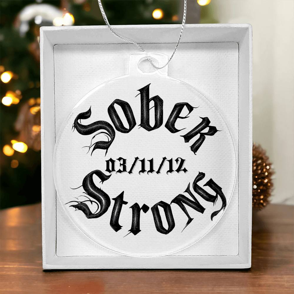 Sober Strong Custom Acrylic Ornament