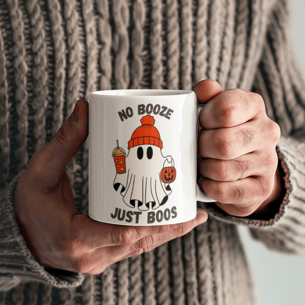 No Booze Just Boos ~ Halloween Sobriety Mug