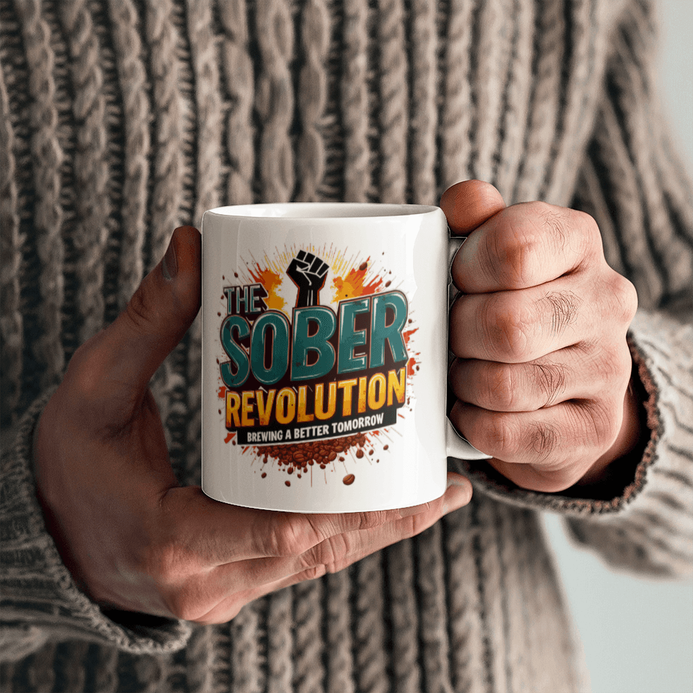 The Sober Revolution: Brewing A Better Tomorrow! Sobriety Mug for A Friend in Recovery