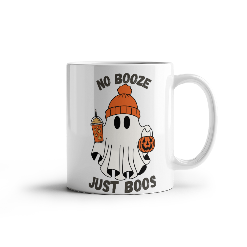 No Booze Just Boos ~ Halloween Sobriety Mug