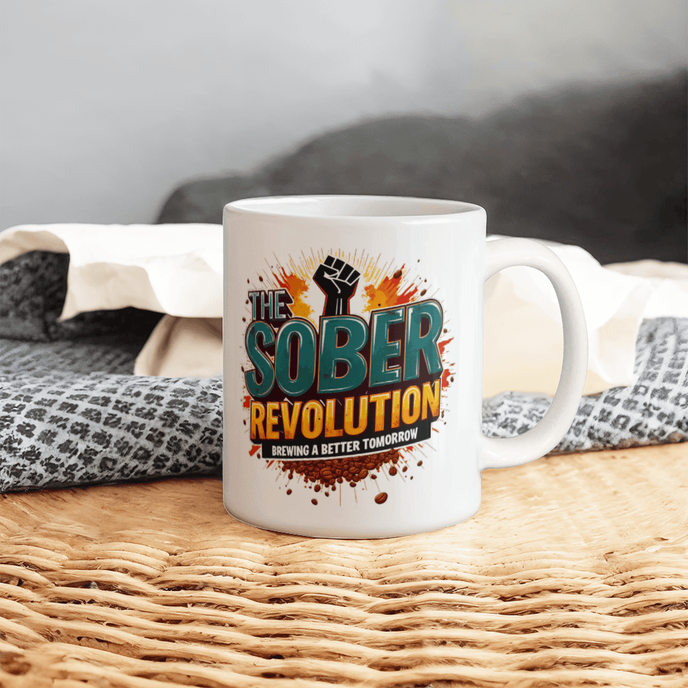 The Sober Revolution: Brewing A Better Tomorrow! Sobriety Mug for A Friend in Recovery