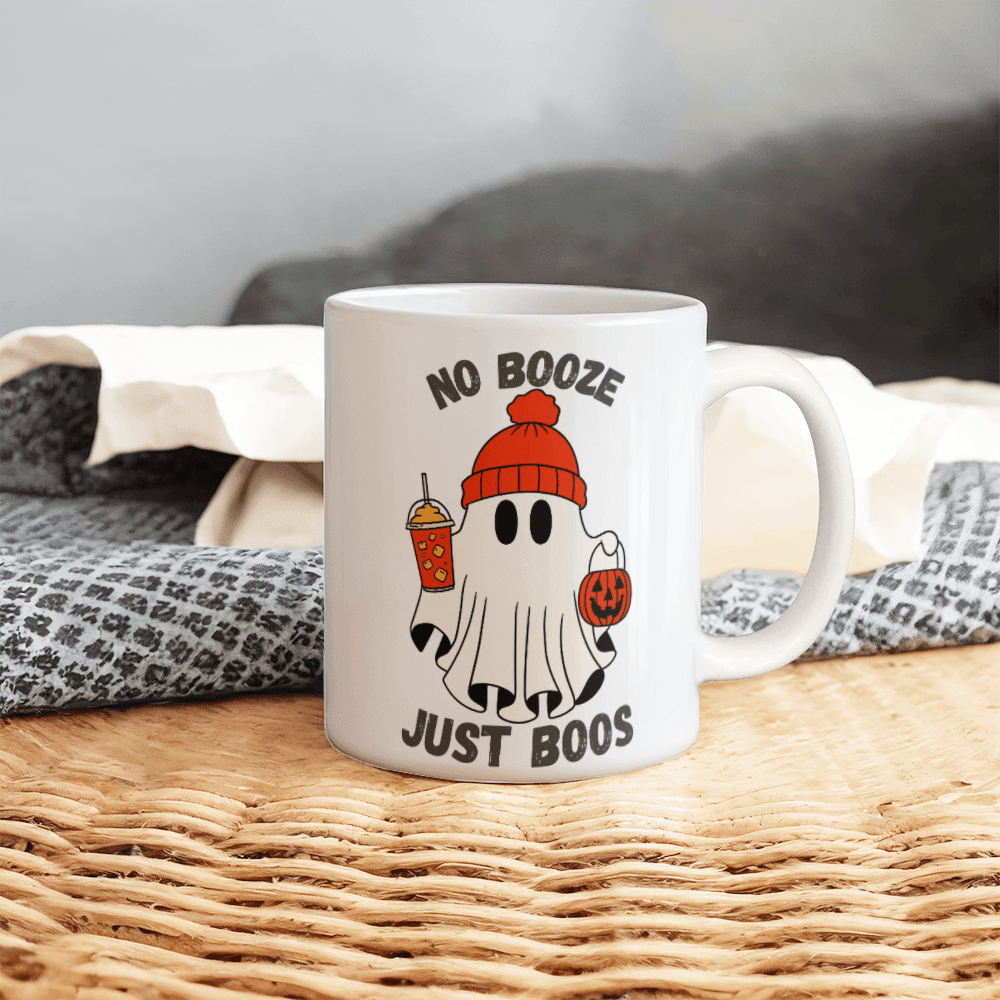 No Booze Just Boos ~ Halloween Sobriety Mug