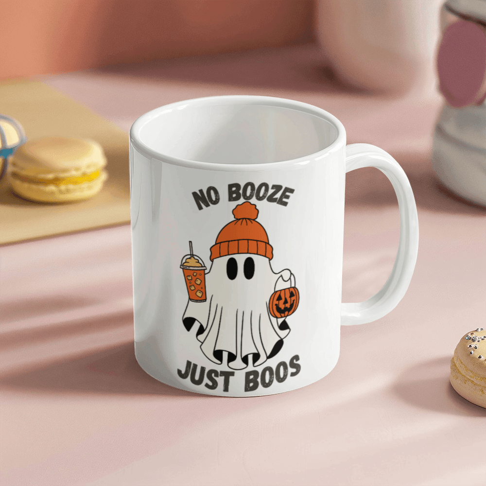 No Booze Just Boos ~ Halloween Sobriety Mug