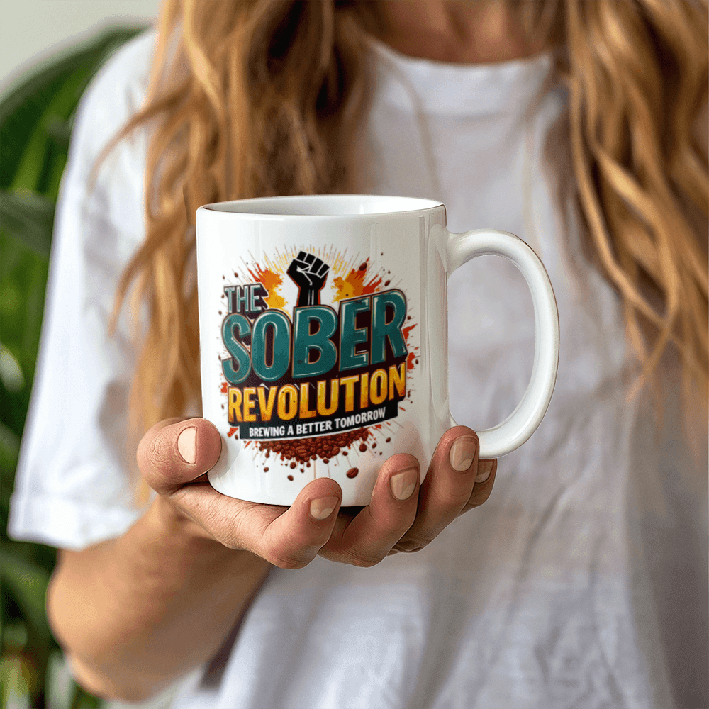 The Sober Revolution: Brewing A Better Tomorrow! Sobriety Mug for A Friend in Recovery