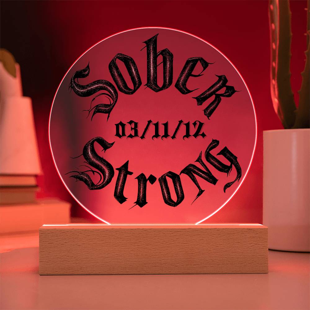 Sober Strong Customizable Acrylic Plaque with LED Base