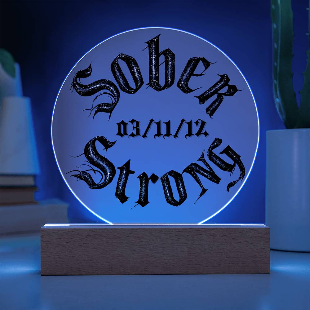 Sober Strong Customizable Acrylic Plaque with LED Base