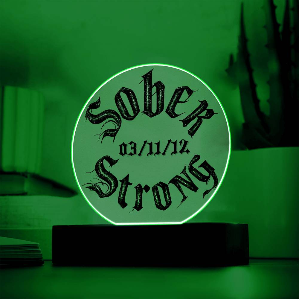 Sober Strong Customizable Acrylic Plaque with LED Base