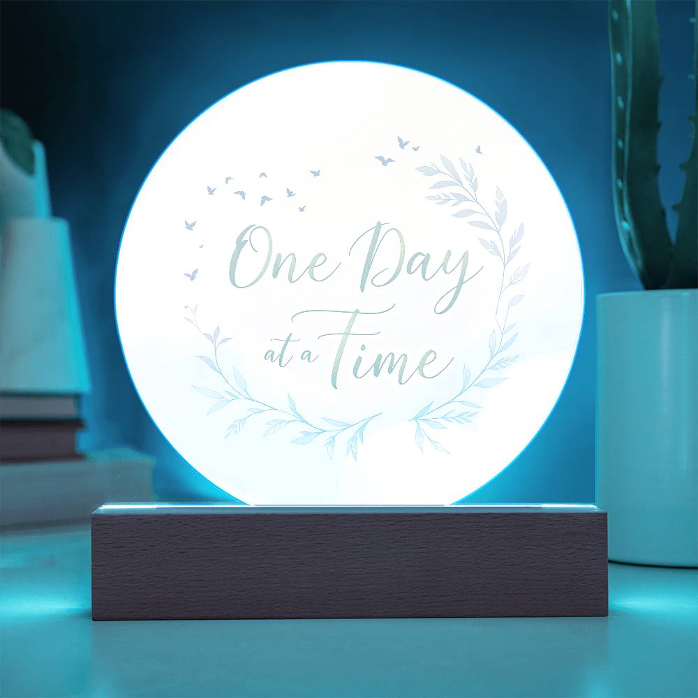 One Day at a Time Acrylic Plaque