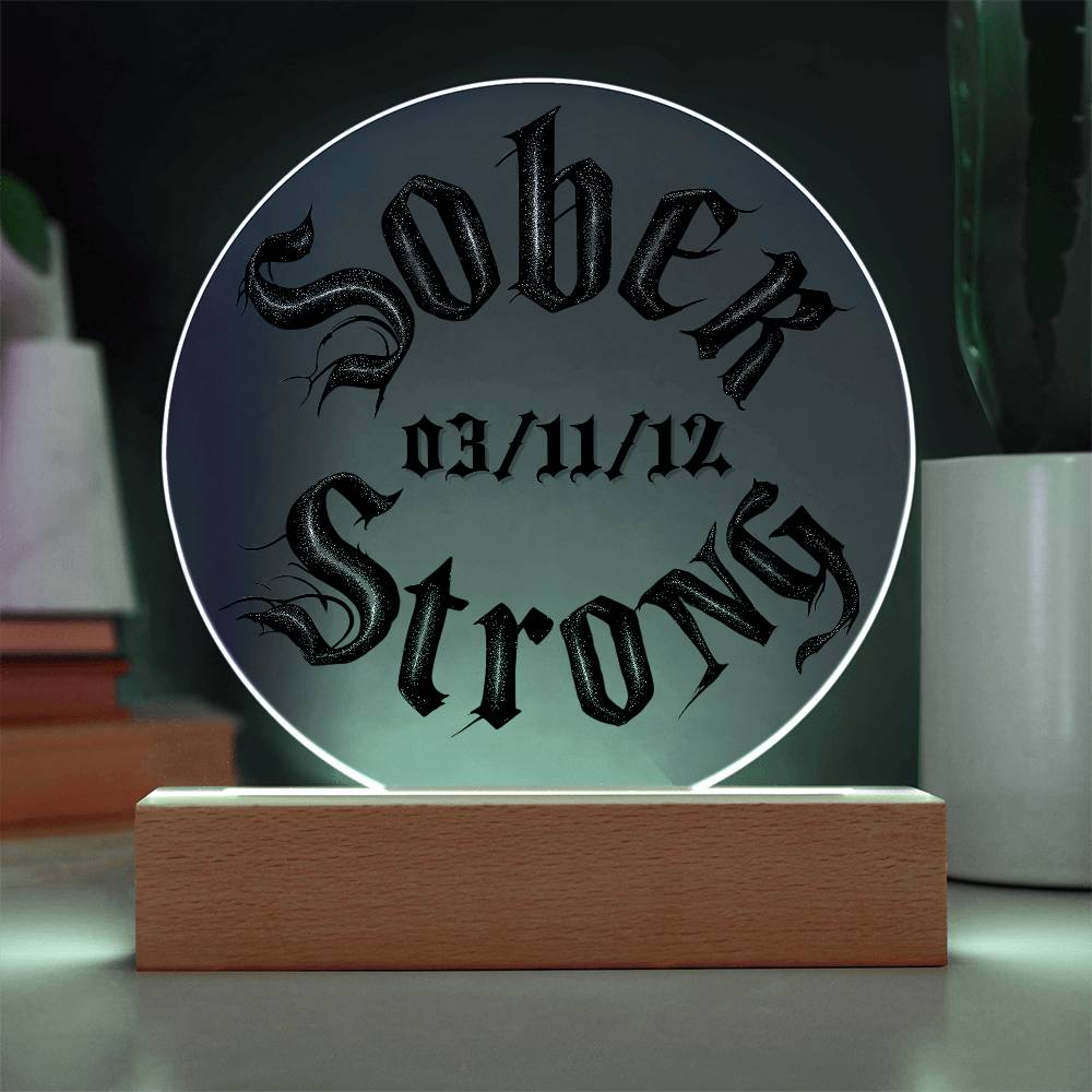 Sober Strong Customizable Acrylic Plaque with LED Base