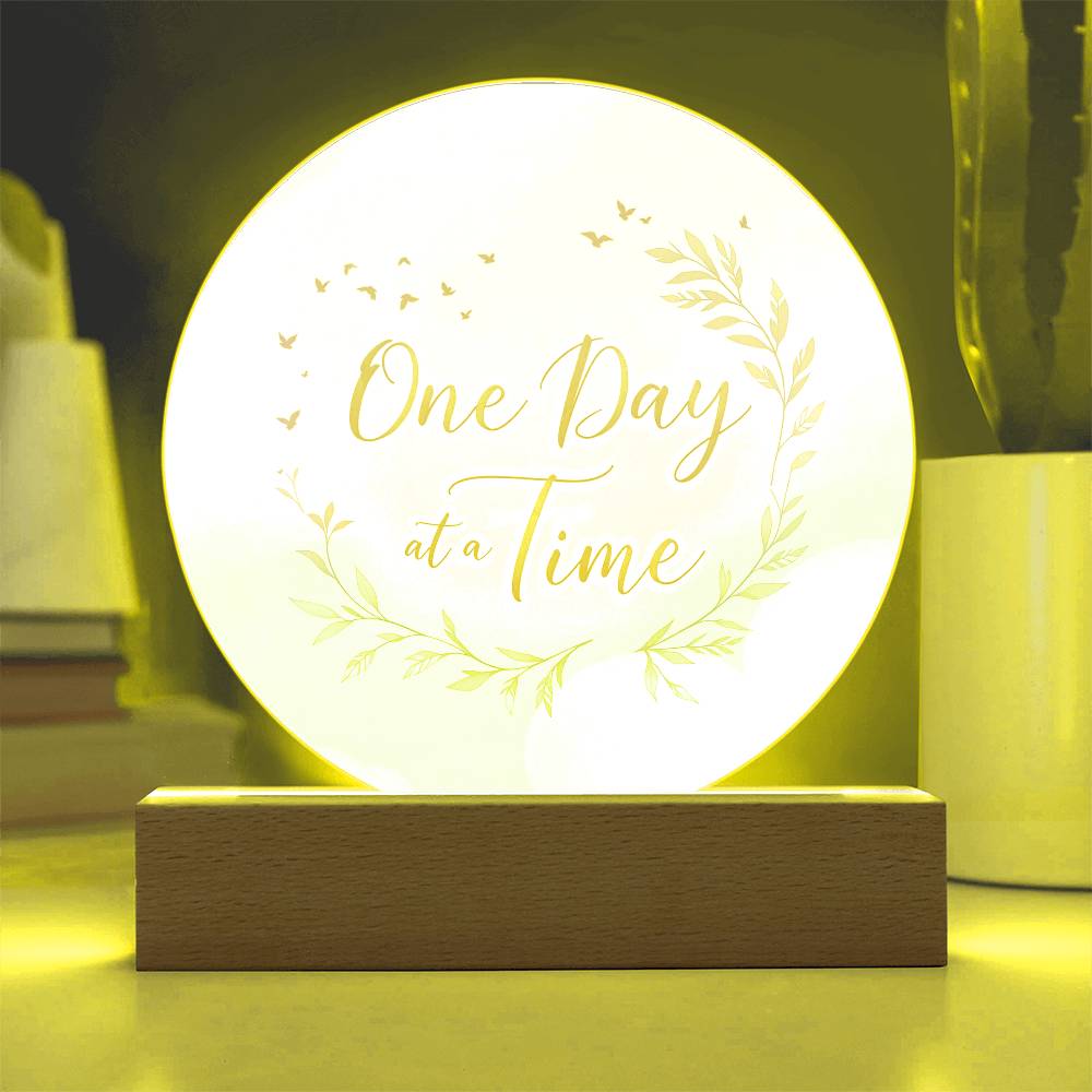 One Day at a Time Acrylic Plaque