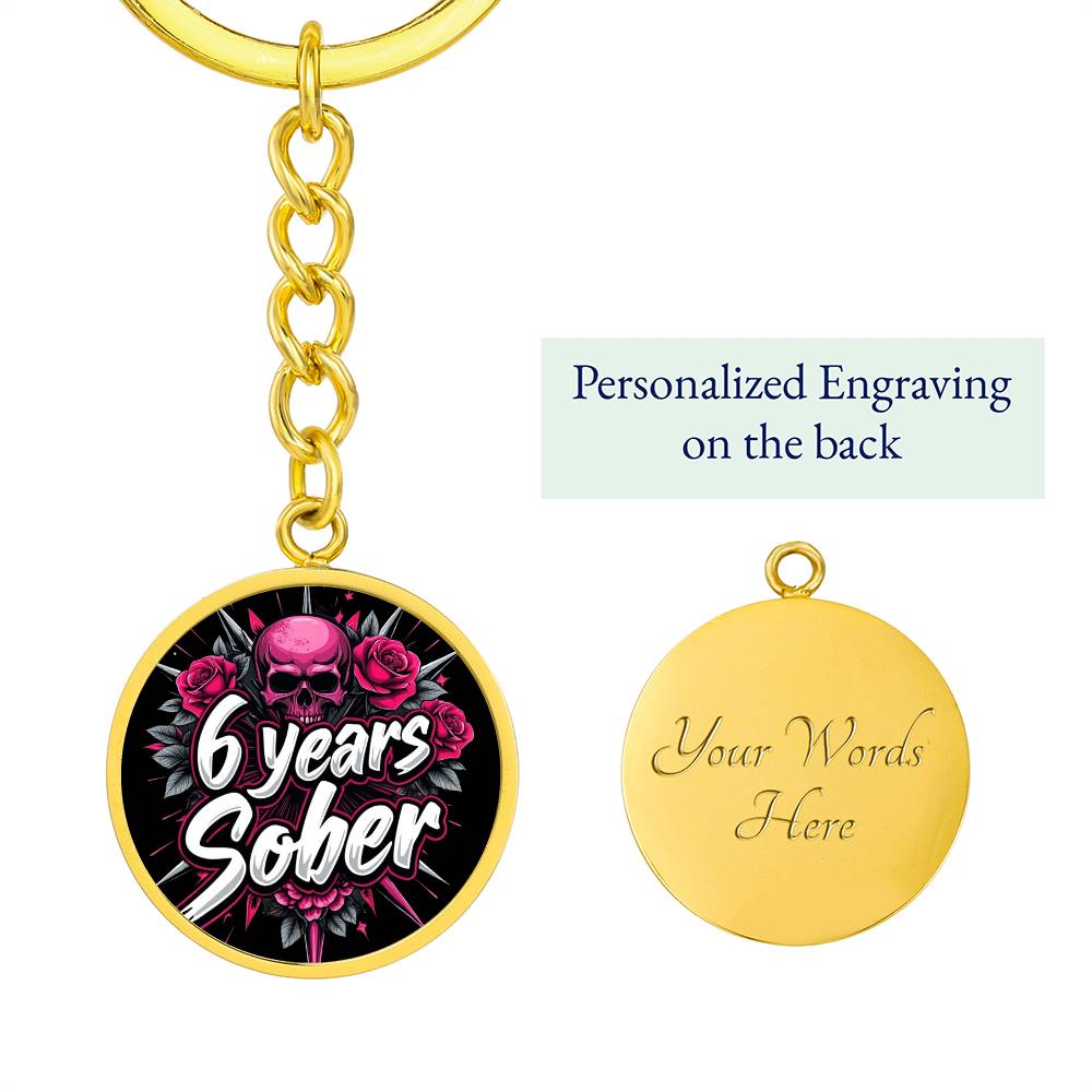 Celebrate Six Years Sober Keychain ~ Personalized 6 Year Milestone Gift