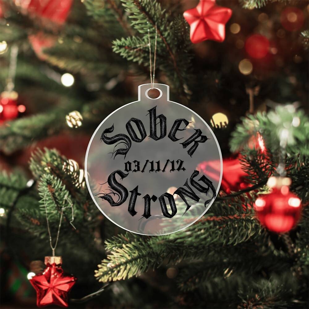 Sober Strong Custom Acrylic Ornament