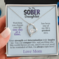 A Mother's Gift Celebrating her Sober Daughter